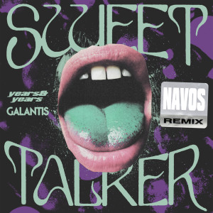 Album Sweet Talker (Navos Remix) from Years & Years