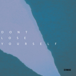 Album Dont Lose Yourself from 331Music