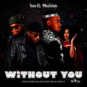 Album Without You oleh Black Motion