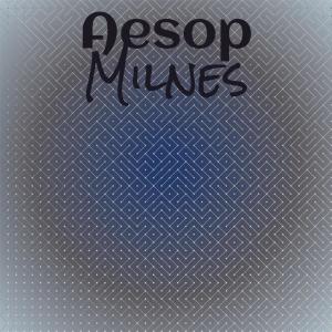 อัลบัม Aesop Milnes ศิลปิน Various