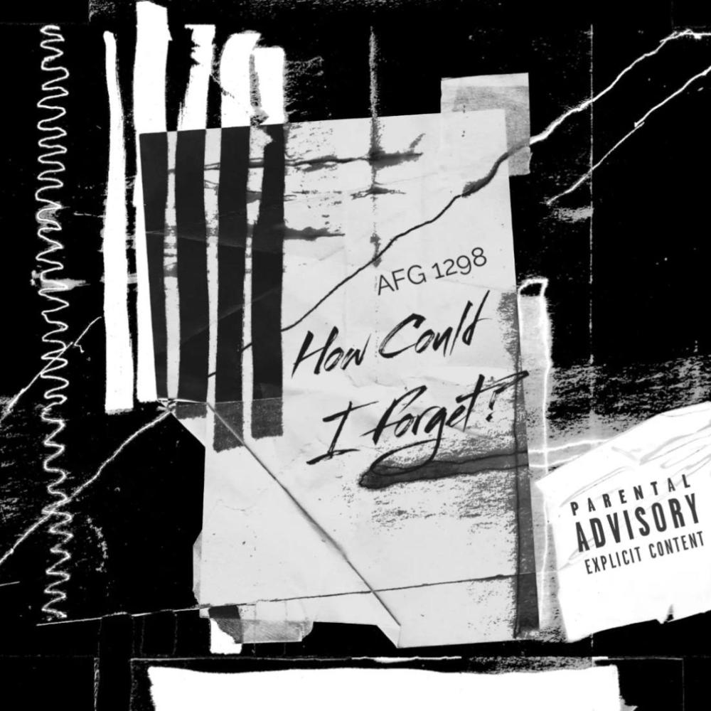 How Could I Forget? (Explicit)