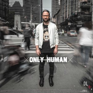 Album Only Human oleh Danny Lamb & the Association