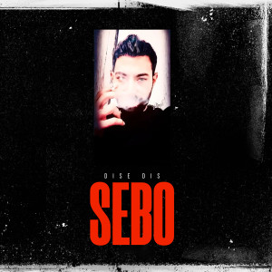 Dengarkan Dise Dis lagu dari Sebo dengan lirik