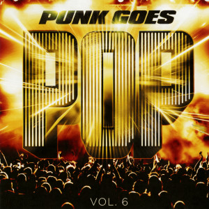 Punk Goes的專輯Punk Goes Pop, Vol. 6
