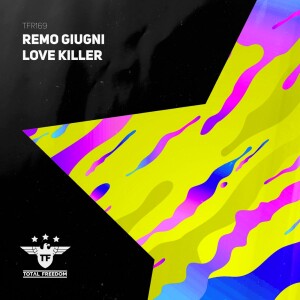 收聽Remo Giugni的Love Killer (Original Mix)歌詞歌曲