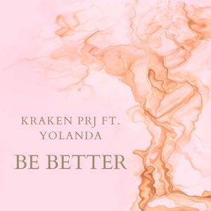 Kraken Prj的專輯Be Better