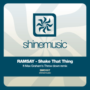 ดาวน์โหลดและฟังเพลง Shake That Thing (Original Mix) พร้อมเนื้อเพลงจาก Ramsay