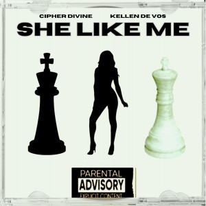Dengarkan lagu She Like Me (Explicit) nyanyian Kellen De Vos dengan lirik