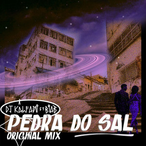 อัลบัม Pedra Do Sal ศิลปิน DJ Kalfani