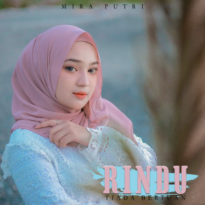 Album Rindu Tiada Bertuan oleh MIRA PUTRI