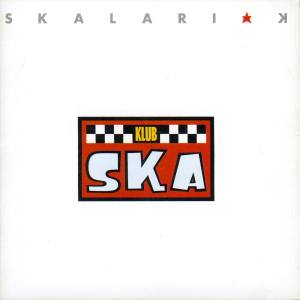 อัลบัม Klub Ska (Explicit) ศิลปิน Skalariak