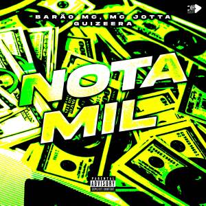 收聽Barão MC的NOTA MIL (Explicit)歌詞歌曲