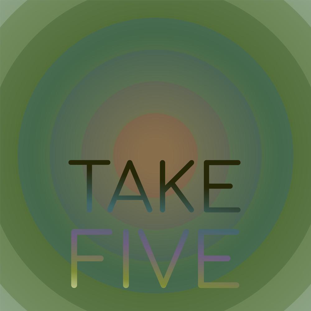 Take Five