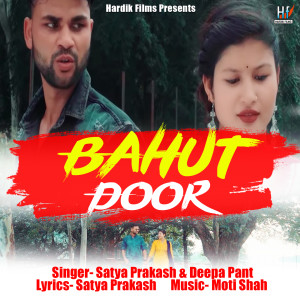 Album Bahot Door from Satya Prakash