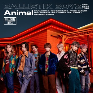 收聽BALLISTIK BOYZ from EXILE TRIBE的Animal歌詞歌曲