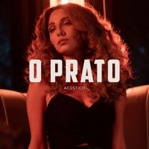 Listen to O Prato (Acústico) song with lyrics from Maíra Guedes