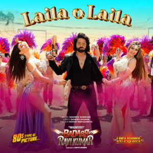 Album Laila O Laila (From "Badass Ravi Kumar") (Original Motion Picture Soundtrack) from Himesh Reshammiya