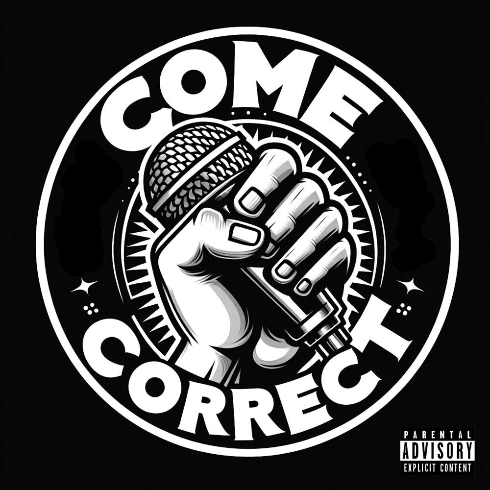 Come Correct (feat. King Jude & Natural) (Explicit)