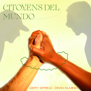 Album Citoyens del mundo from Gery Spring