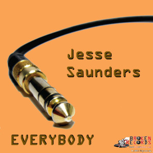 ดาวน์โหลดและฟังเพลง Everybody (Dervish Remix) พร้อมเนื้อเพลงจาก Jesse Saunders