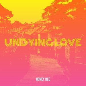 Album Undying Love from Honey Bee