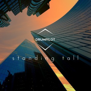 Drumpilot的專輯Standing Tall