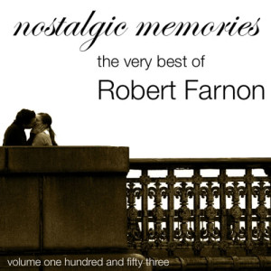 Nostalgic Memories-The Very Best Of Robert Farnon-Vol. 153