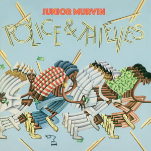 Junior Murvin的專輯Police & Thieves