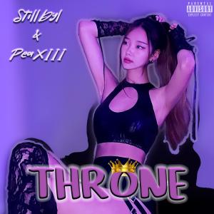收聽StillDyl的Throne (Explicit)歌詞歌曲