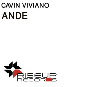 收聽Cavin Viviano的Ande (Original Club Mix)歌詞歌曲