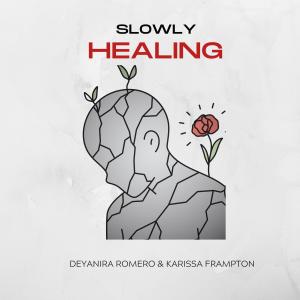 Deyanira Romero的專輯Slowly Healing