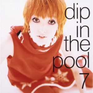 Dip in the pool的專輯Seven