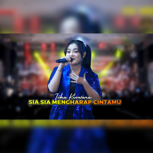 Dengarkan Siap-Siap Mengharap Cintamu lagu dari Icha Kiswara dengan lirik