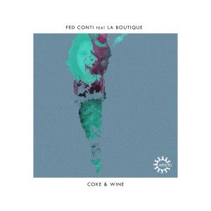 Listen to Coke & Wine (Chromatic Filters Remix) song with lyrics from Fed Conti