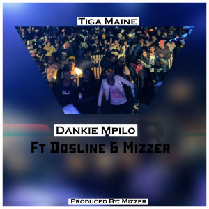 Dengarkan Dankie Mpilo lagu dari Tiga Maine dengan lirik