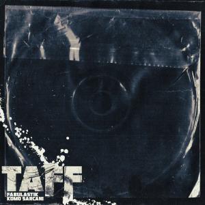 ดาวน์โหลดและฟังเพลง Taff (feat. Komo Sarcani) (Explicit) พร้อมเนื้อเพลงจาก Fabulastik