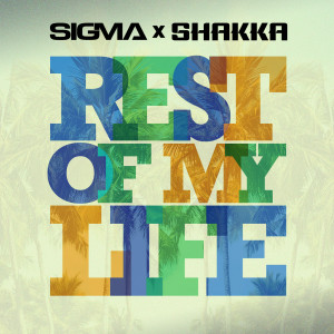 收聽Sigma的Rest Of My Life歌詞歌曲