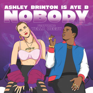 收聽Ashley Brinton的Nobody歌詞歌曲