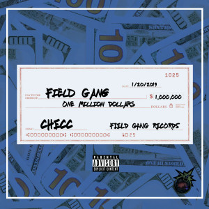 ดาวน์โหลดและฟังเพลง Checc (Explicit) พร้อมเนื้อเพลงจาก Field Gang