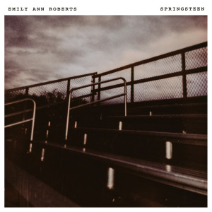 ดาวน์โหลดและฟังเพลง Springsteen พร้อมเนื้อเพลงจาก Emily Ann Roberts