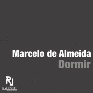 Album Dormir oleh Marcelo de Almeida