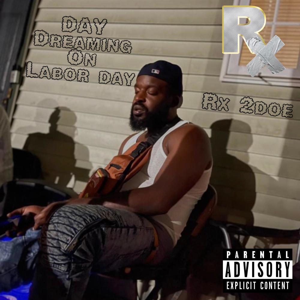 DAY DREAMING ON LABOR DAY (Explicit)