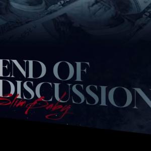 Slimbaby的專輯End Of Discussion (Explicit)