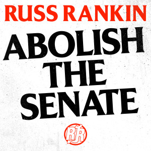 Album Abolish The Senate from Russ Rankin