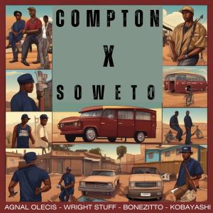 Agnal Olecis的專輯Compton X Soweto
