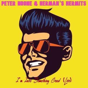 Peter Noone的專輯I'm Into Something Good (Live)