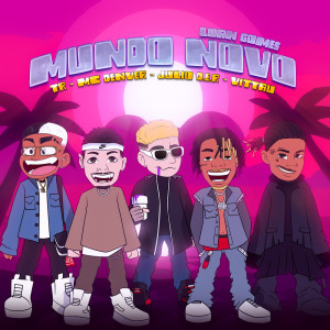ดาวน์โหลดและฟังเพลง Mundo Novo พร้อมเนื้อเพลงจาก MC Julio D.E.R.