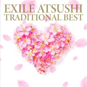 收聽Exile Atsushi的糸 -TRADITIONAL BEST ver.-歌詞歌曲