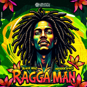 Bl4ck Hole的專輯Ragga Man