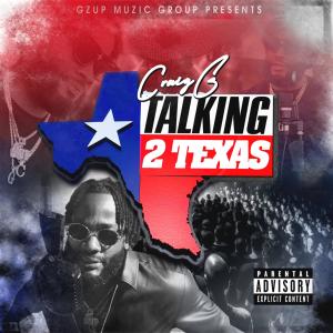 Craig G的專輯Talking 2 Texas (Explicit)